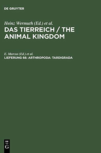 Arthropoda: Tardigrada (Das Tierreich / The Animal Kingdom)