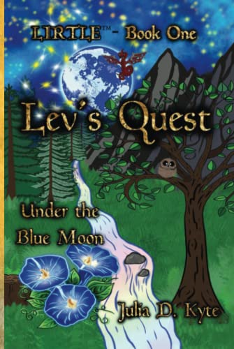Lev's Quest: Under the Blue Moon (The Lirtle Series, Band 1)