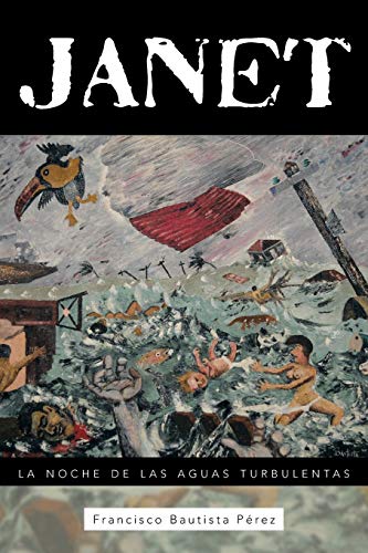 Janet: La noche de las aguas turbulentas