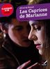 Les caprices de Marianne : texte intégral suivi d'un dossier critique pour la préparation du bac français