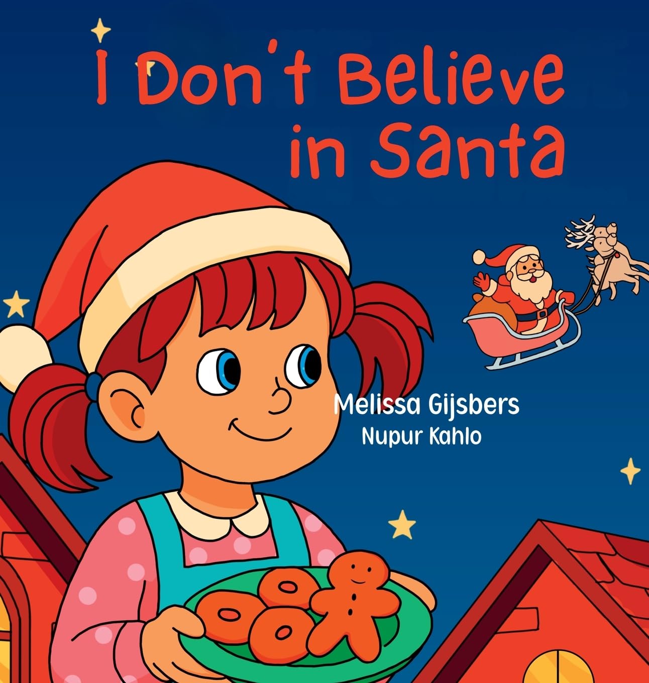 I Don't Believe in Santa
