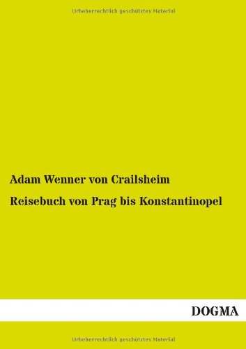 Reisebuch von Prag bis Konstantinopel