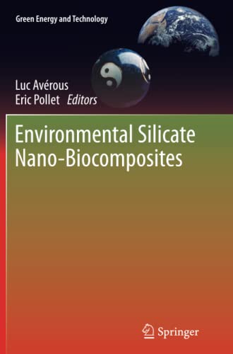 Environmental Silicate Nano-Biocomposites (Green Energy and Technology)