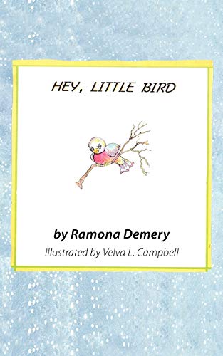 Hey, Little Bird: Verses For Children