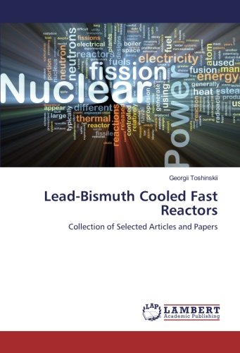 Lead-Bismuth Cooled Fast Reactors: Collection of Selected Articles and Papers