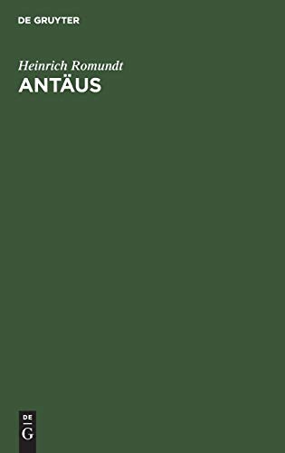 Antäus: Neuer Aufbau der Lehre Kants über Seele, Freiheit und Gott
