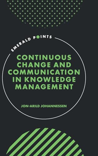 Continuous Change and Communication in Knowledge Management (Emerald Points)