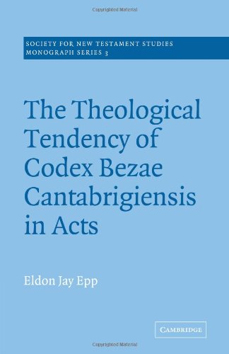 Theol Tendency Codex Bezae (Society for New Testament Studies Monograph Series, Band 3)