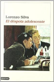 El déspota adolescente (Áncora & Delfín, Band 985)