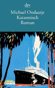 Katzentisch: Roman von Ondaatje, Michael | Buch | Zustand gut