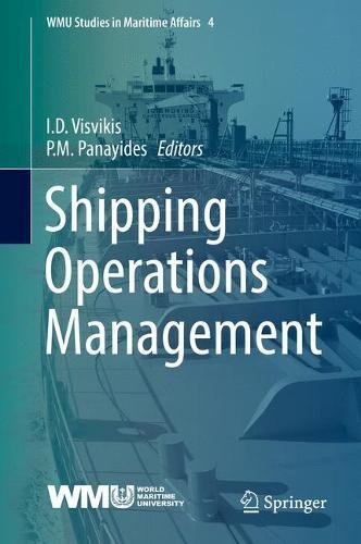 Shipping Operations Management (WMU Studies in Maritime Affairs, Band 4)
