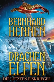 Drachenelfen - Die letzten Eiskrieger: Drachenelfen Band 4