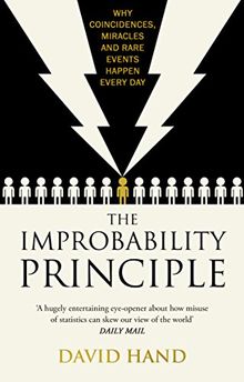 The Improbability Principle: Why coincidences, miracles and rare events happen all the time