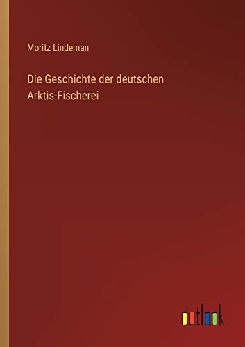 Die Geschichte der deutschen Arktis-Fischerei