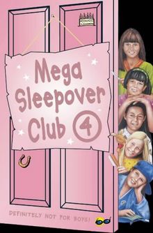 Mega Sleepover: No. 4: Sleepover Club Omnibus (The Sleepover Club)