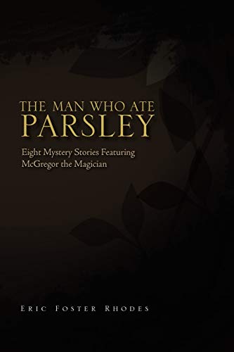 The Man Who Ate Parsley