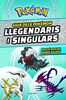 Guia dels Pokémon llegendaris i singulars (edició oficial súper deluxe) (Col·lecció Pokémon): Edició super deluxe (Montena)