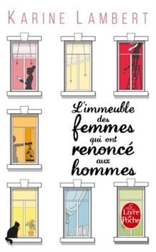 L'immeuble des femmes qui ont renoncé aux hommes