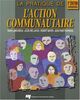 pratique de l'action communautaire - 2e edition