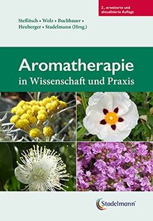 Aromatherapie in Wissenschaft und Praxis. Welches ätherische Öl hilft bei welcher Krankheit? In diesem Fachbuch finden Sie die Antwort.