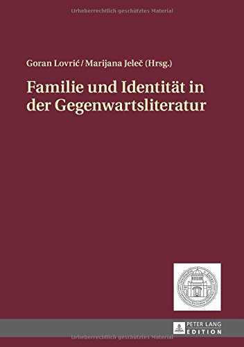 Familie und Identität in der Gegenwartsliteratur