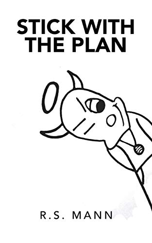 R.s. Mann Stick With The Plan