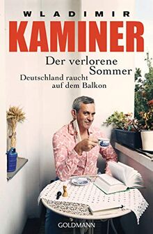 Der verlorene Sommer: Deutschland raucht auf dem Balkon