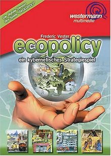 ecopolicy - Das Simulationsspiel zum vernetzten Denken (Frederic Vester)