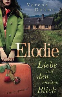 Elodie: Liebe auf den zweiten Blick