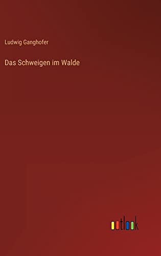 Das Schweigen im Walde