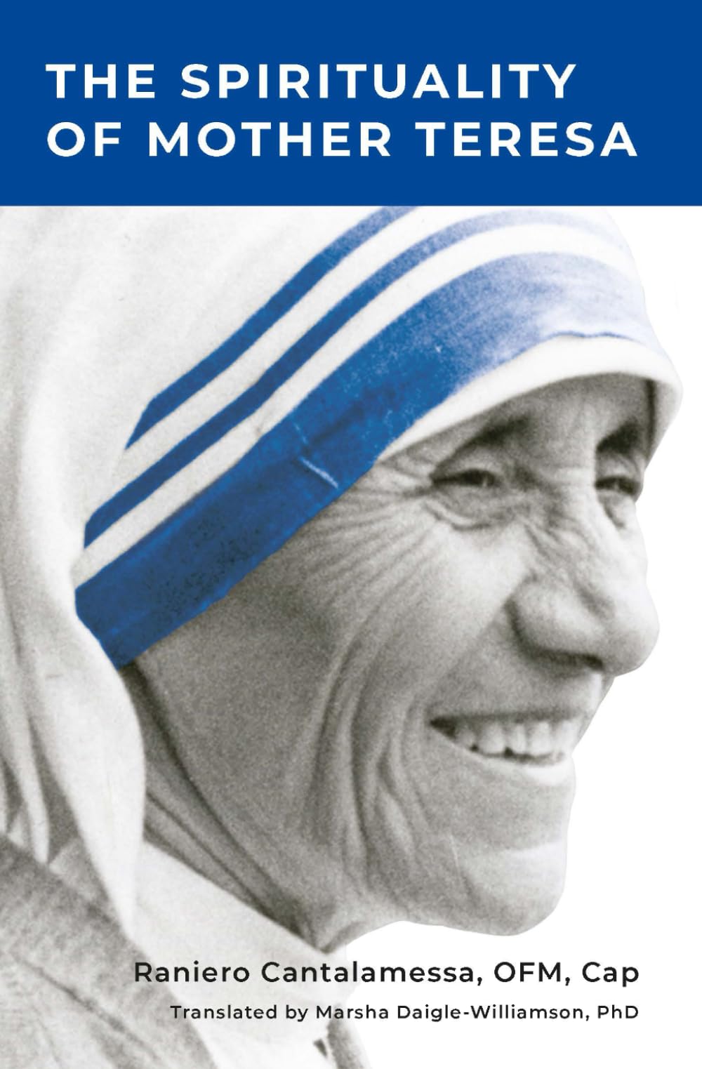 The Spirituality of Mother Teresa