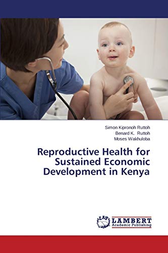Reproductive Health for Sustained Economic Development in Kenya