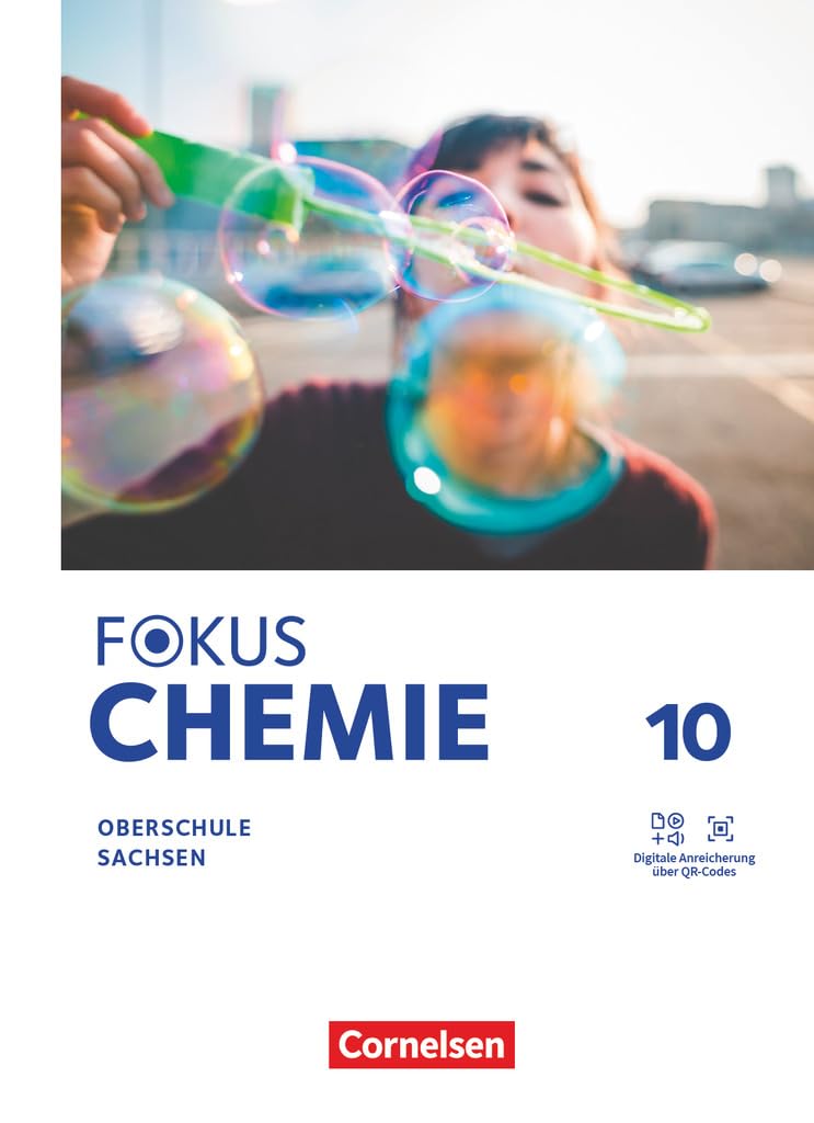 Fokus Chemie - Mittlere Schulformen - Oberschulen Sachsen 2023 - 10. Schuljahr: Schulbuch - Mit Videos, Animationen und Simulationen