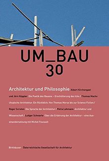 Architektur und Philosophie (UmBau, Band 30)