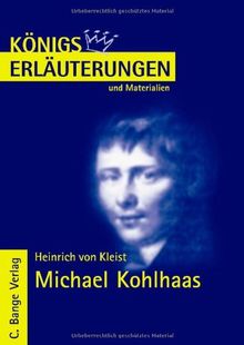 Königs Erläuterungen und Materialien, Interpretation zu Kleist, Michael Kohlhaas - Lektüre- und Interpretationshilfe