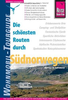 Die schönsten Routen durch Südnorwegen - Wohnmobil-Tourguide