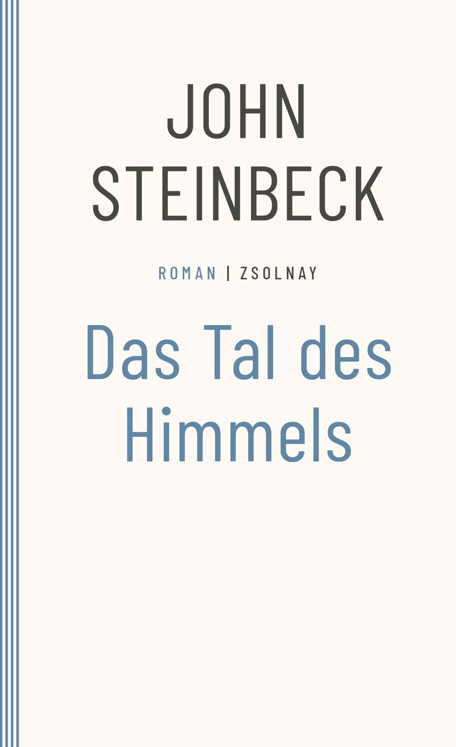 Das Tal des Himmels: Roman