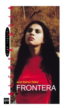 Frontera (Gran Angular: Alerta Roja/ Big Angular: Red Alert)