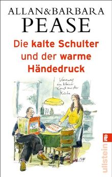 Die kalte Schulter und der warme Händedruck: Ganz natürliche Erklärungen für die geheime Sprache unserer Körper