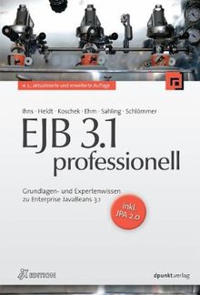 EJB 3.1 professionell: Grundlagen- und Expertenwissen zu Enterprise JavaBeans 3.1 - inkl. JPA 2.0