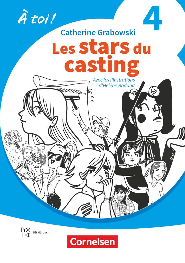 À toi ! - Ausgabe 2022 - Band 4: Les stars du casting - A2 - Lektüre - Mit Hörbuch und Arbeitsblättern online