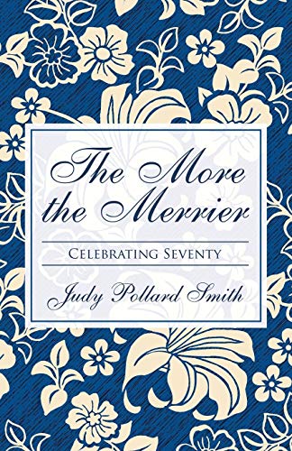 The More the Merrier: Celebrating Seventy
