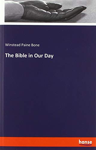 The Bible in Our Day