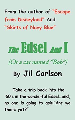 The Edsel and I: (Or a Car Named Bob)