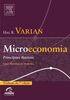 Microeconomia. Princípios Básicos. Uma Abordagem Moderna (Em Portuguese do Brasil)
