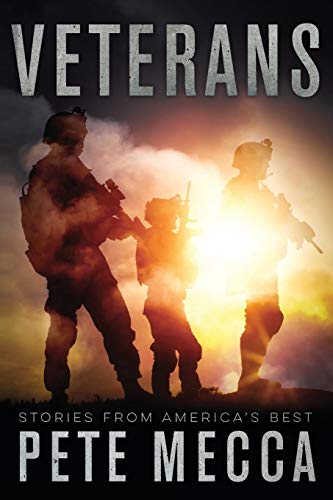 Pete Mecca Veterans, Stories From America's Best