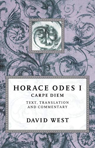 Horace Odes I: Carpe Diem (Bk.1)