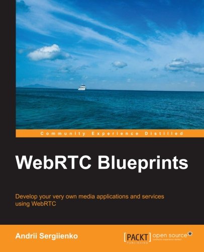 WebRTC Blueprints (English Edition)