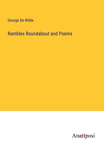 Rambles Roundabout and Poems