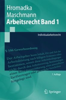 Arbeitsrecht Band 1: Individualarbeitsrecht (Springer-Lehrbuch)